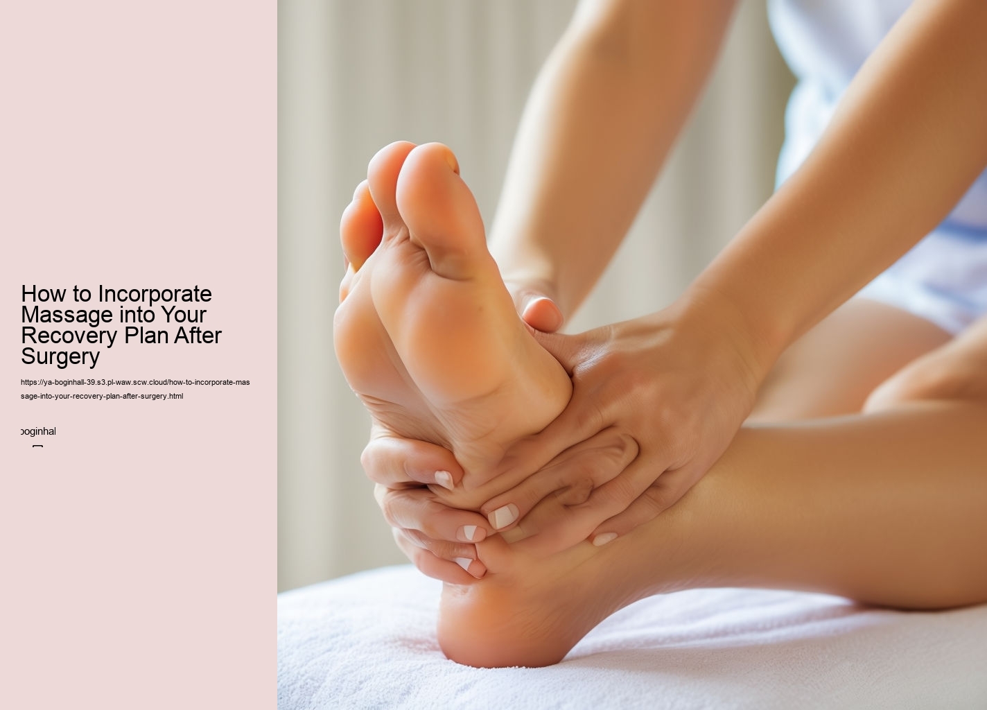 How to Incorporate Massage into Your Recovery Plan After Surgery