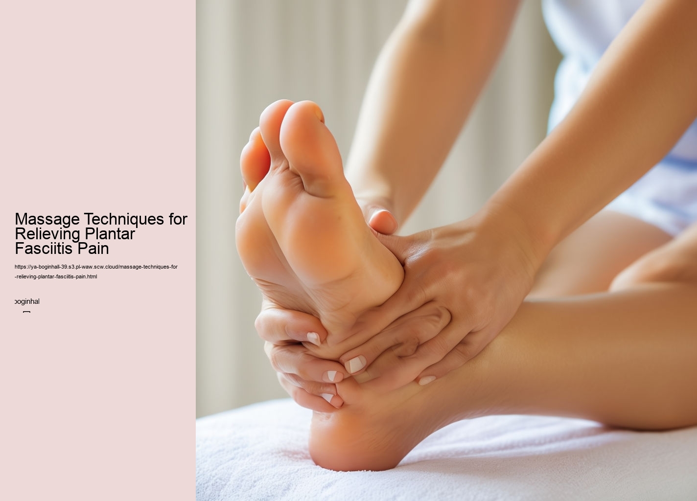 Massage Techniques for Relieving Plantar Fasciitis Pain