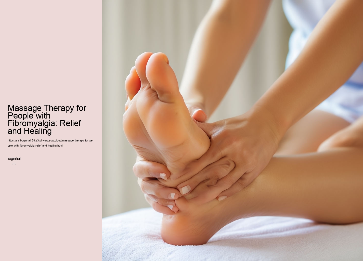 Massage Therapy for People with Fibromyalgia: Relief and Healing